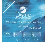 Traditional - I Will Sing The Wondrous Story [Accompaniment/Performance Track] (Daywind Soundtracks Contemporary)