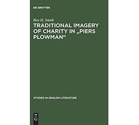 Traditional Imagery Of Charity In "Piers Plowman