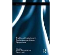 Traditional Institutions In Contemporary African Governance