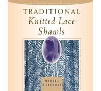 Traditional Knitted Lace Shawls