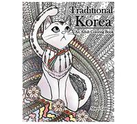 Traditional Korea: An Adult Coloring Book