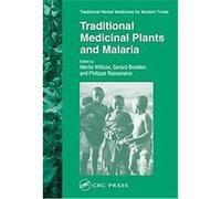 Traditional Medicinal Plants and Malaria, Traditional Herbal Medicines for Modern Times, V. 4 Merlin Willcox (Auteur)