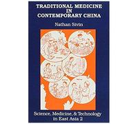 Traditional Medicine In Contemporary China