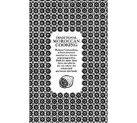 Traditional Moroccan Cooking: Recipes from Fez