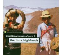 Traditional Music Of Peru 7: Lima Highlands / Var Traditional Music Of Peru 7: Lima Highlands / Var