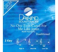 Traditional - No One Ever Cared For Me Like Jesus [Accompaniment/Performance Track]