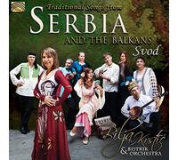 Traditional Songs from Serbia and The Balkans-Svod