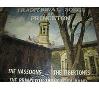 Traditional Songs of Princeton, Featuring the Nassoons, The Tigertones, and the Univ. of Priceton Band