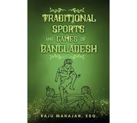 Traditional Sports and Games of Bangladesh