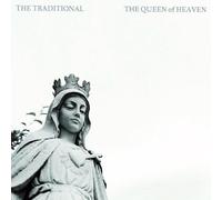 Traditional, the - The Queen of Heaven