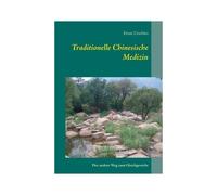 Traditionelle Chinesische Medizin