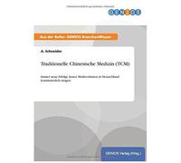 Traditionelle Chinesische Medizin (Tcm)