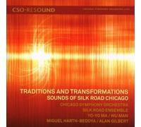 Traditions and Transformations: Sounds of Silk Road Chicago (CD) Album