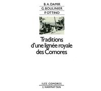 Traditions d'une Lignee Royale des Comores