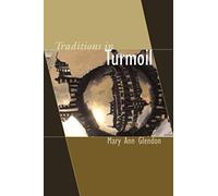 Traditions in Turmoil Mary Ann Glendon (Auteur)