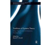 Traditions Of Systems Theory Darrell St Thomas University Arnold, Usa (Auteur)