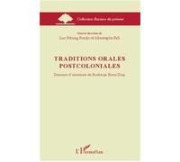 Traditions orales postcoloniales Discours d'ouverture de Boubacar Boris Diop - Moustapha Fall - L'harmattan - broché - Essai