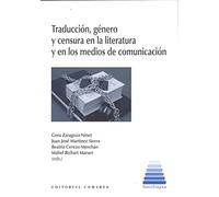Traducción, género y censura en la literatura y en los medios de comunicación