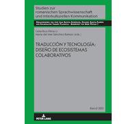 Traducción y tecnología: diseño de ecosistemas colaborativos