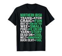 Traducteur d'accent Irlandais du Nord drôle T-Shirt