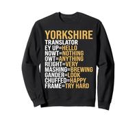Traducteur Yorkshire Accent Drôle Bradford Leeds York Sweatshirt