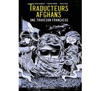 Traducteurs afghans: Une trahison française