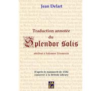 Traduction annotée du Splendor Solis