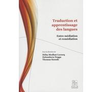 Traduction Et Apprentissage Des Langues - Entre Médiation Et Remédiation