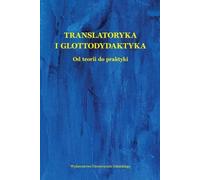 Traduction et glottodidactique. De la théorie à la...