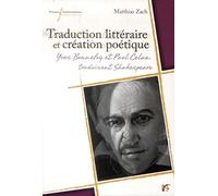 TRADUCTION LITTERAIRE ET CREATION POETIQUE: YVES BONNEFOY ET PAUL CEYLAN TRADUISENT SHAKESPEARE