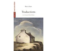Traductions - Brian Friel - L'avant-Scene Theatre - broché - Théâtre