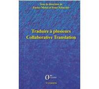 Traduire à plusieurs: Collaborative Translation