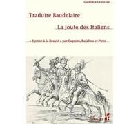Traduire Baudelaire. La joute des Italiens: « Hymne à la Beauté » par Caproni, Bufalino et Prete