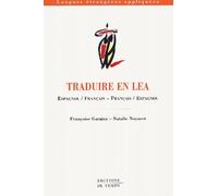 Traduire en LEA : Espagnol/Français - Français/Espagnol