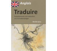 Traduire - Entraînement À La Traduction Et À La Traductologie