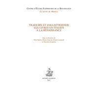 Traduire Et Collectionner Les Livres En Italien À La Renaissance
