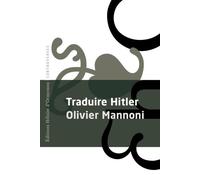 Traduire Hitler - Olivier Mannoni - Heloise Ormesson - broché - Essai