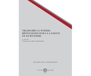 Traduire la poésie: réflexions sur la langue et le rythme