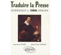 Traduire la presse: Entraînement au thème espagnol