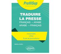 Traduire la presse : français - arabe / arabe - français