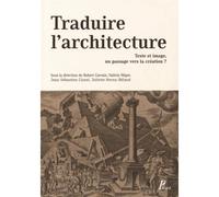 Traduire l'architecture Texte et image, un passage vers la création ? - Valérie Nègre - Picard - broché - Essai