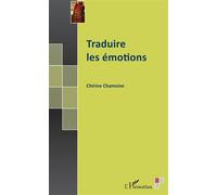 Traduire les émotions - Chirine Chamsine - L'harmattan - broché - Essai