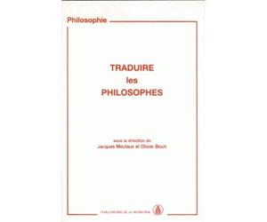 Traduire les philosophes - Jacques Moutaux - De La Sorbonne Editions - broché - Livre