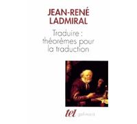 Traduire : théorèmes pour la traduction