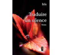 Traduire un Silence