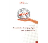 Traduisibilité du langage figuré dans Seat of Thorns