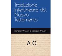 Traduzione interlineare del Nuovo Testamento
