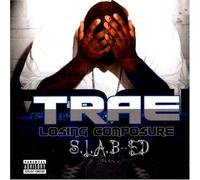 Trae - S.L.A.B.E.D.: Losing Composure & B46