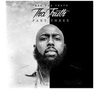 Trae Tha Truth - Tha Truth Part 3 - CD - Édition explicite - Digipack (ABN Braun)