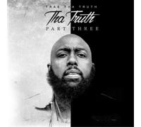Trae Tha Truth Tha Truth, Part Three (CD) Album
